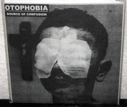 OTOPHOBIA "Source Of Confusion" 7" (Burrito)